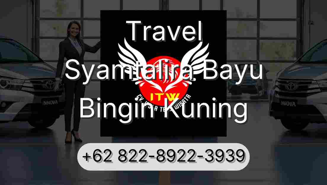Travel Syamtalira Bayu Bingin Kuning