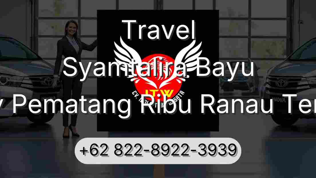 Travel Syamtalira Bayu Buay Pematang Ribu Ranau Tengah