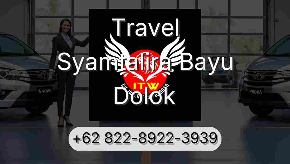 Travel Syamtalira Bayu Dolok