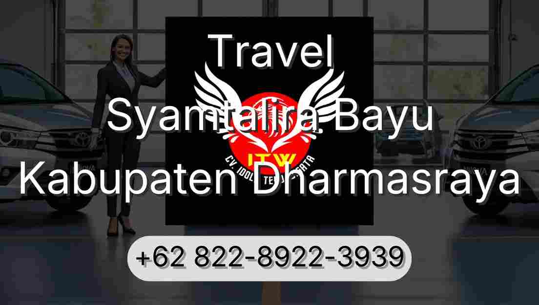 Travel Syamtalira Bayu Kabupaten Dharmasraya