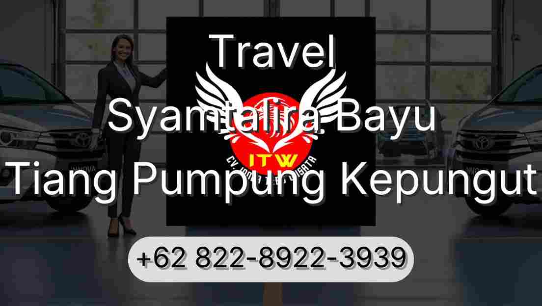 Travel Syamtalira Bayu Tiang Pumpung Kepungut
