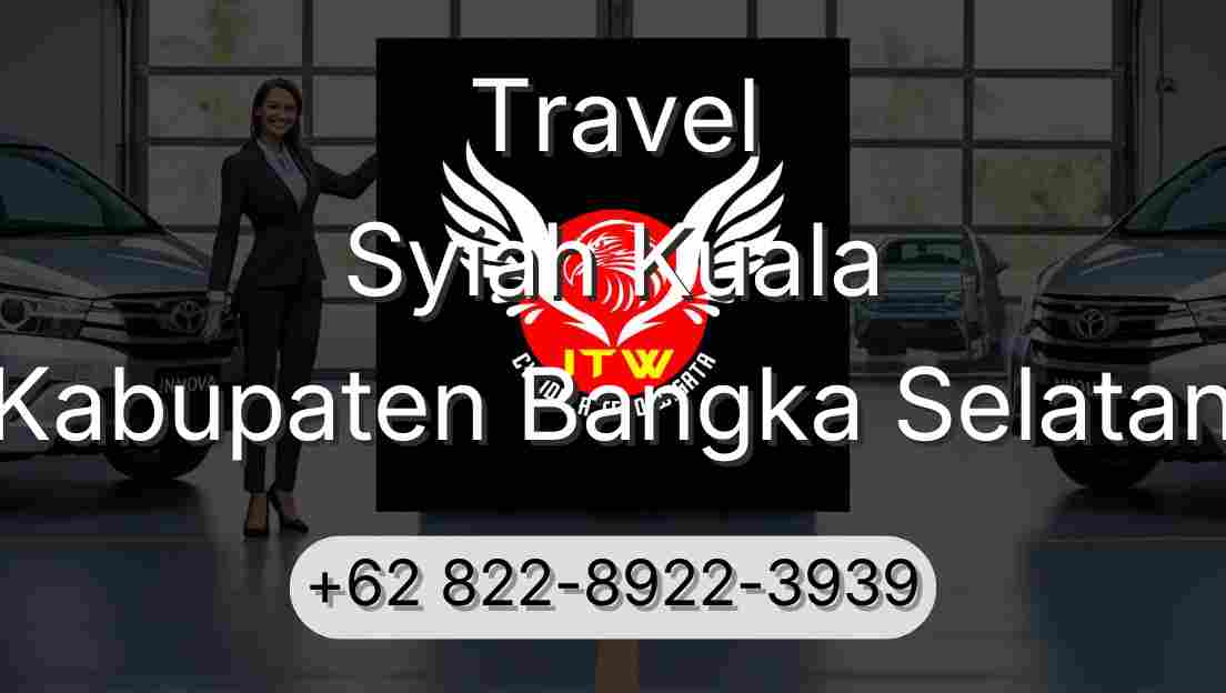 Travel Syiah Kuala Kabupaten Bangka Selatan