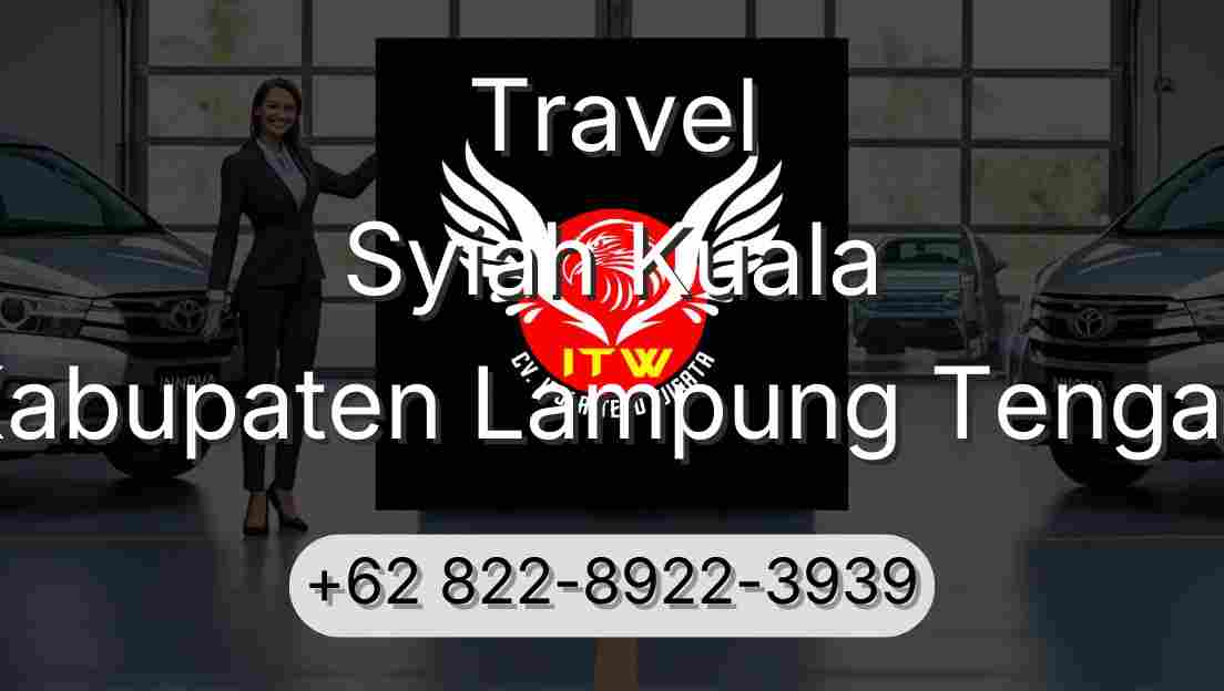 Travel Syiah Kuala Kabupaten Lampung Tengah