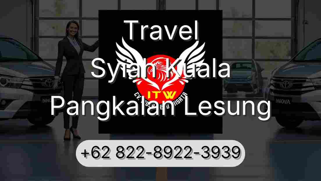Travel Syiah Kuala Pangkalan Lesung