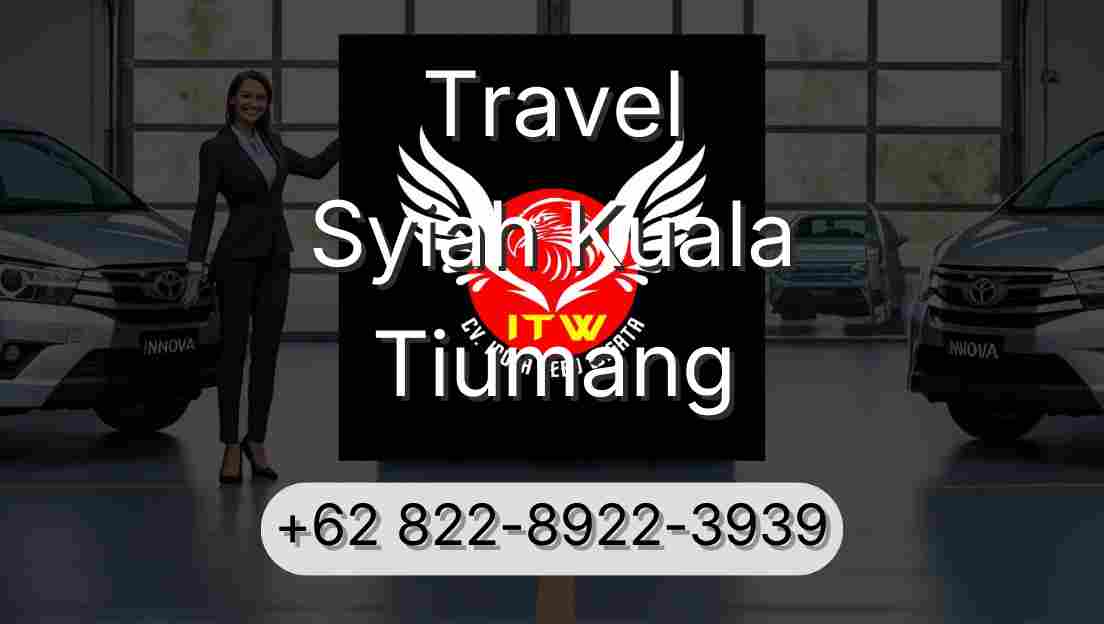 Travel Syiah Kuala Tiumang