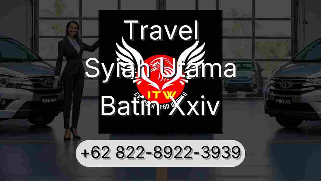 Travel Syiah Utama Batin Xxiv