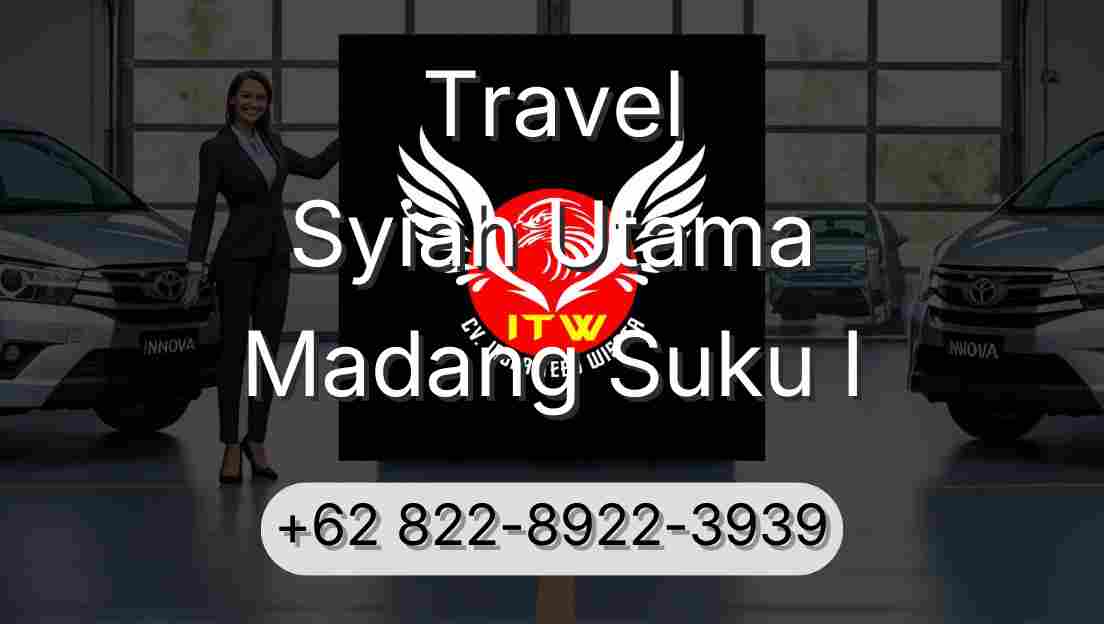 Travel Syiah Utama Madang Suku I
