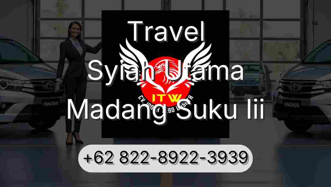 Travel Syiah Utama Madang Suku Iii