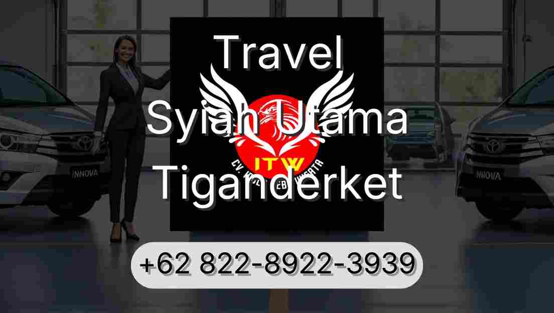 Travel Syiah Utama Tiganderket