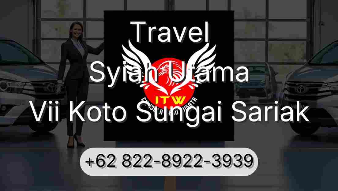 Travel Syiah Utama Vii Koto Sungai Sariak