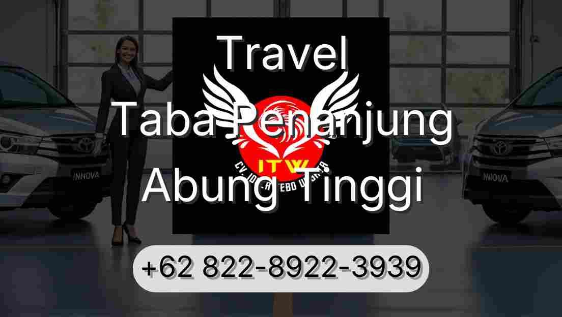 Travel Taba Penanjung Abung Tinggi