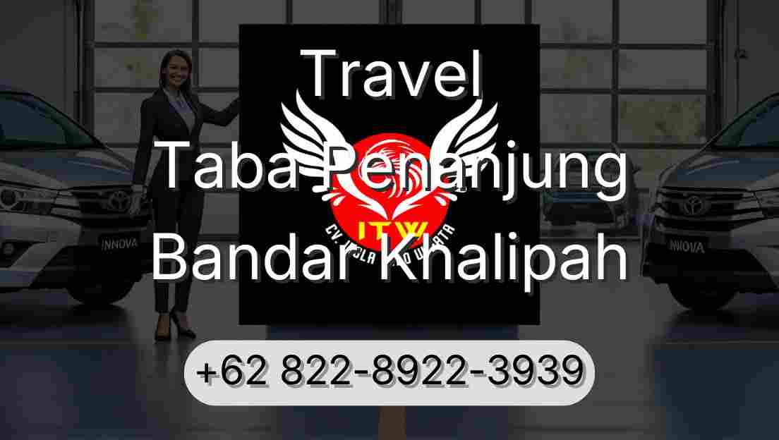 Travel Taba Penanjung Bandar Khalipah