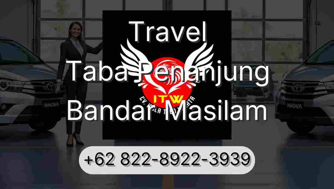 Travel Taba Penanjung Bandar Masilam