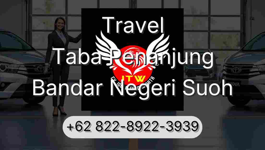 Travel Taba Penanjung Bandar Negeri Suoh