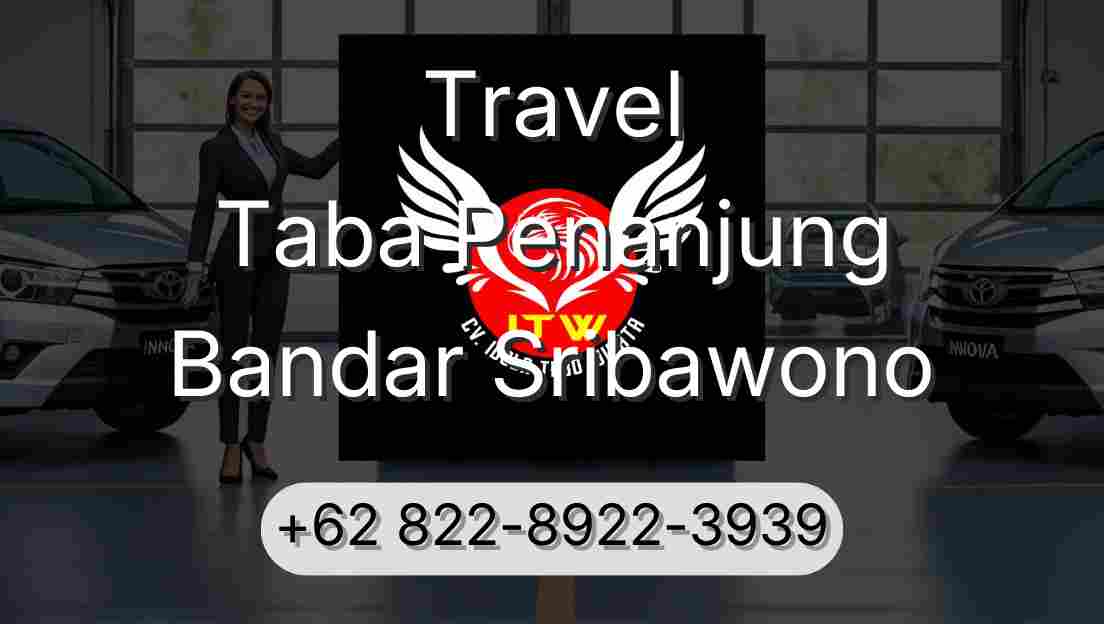 Travel Taba Penanjung Bandar Sribawono