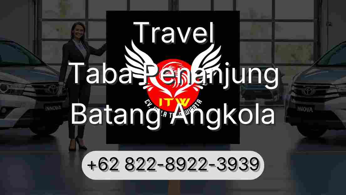 Travel Taba Penanjung Batang Angkola