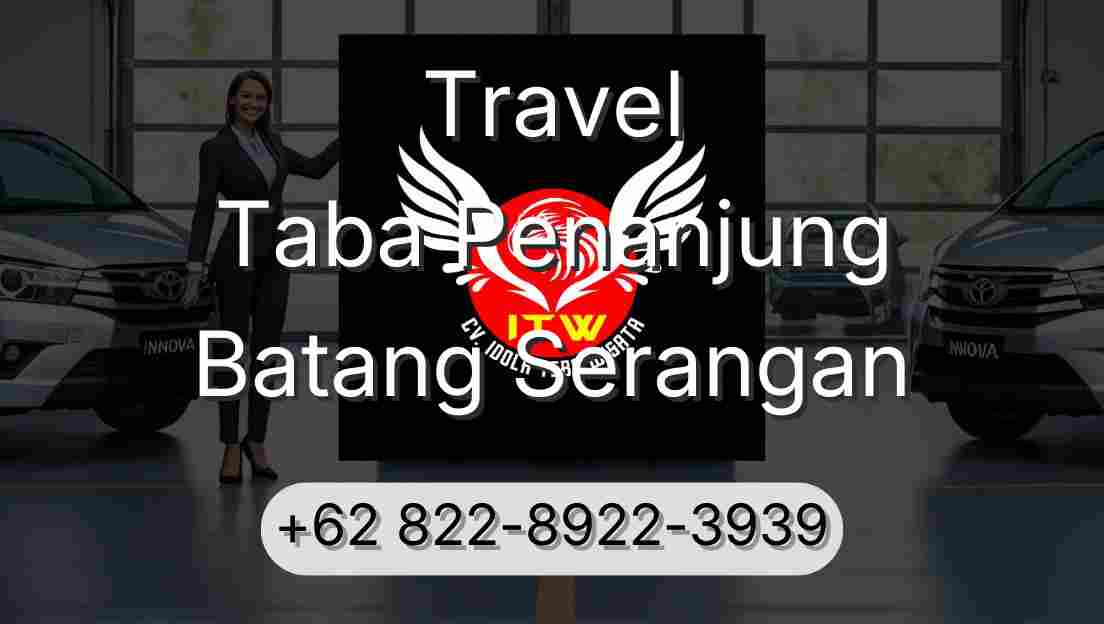 Travel Taba Penanjung Batang Serangan