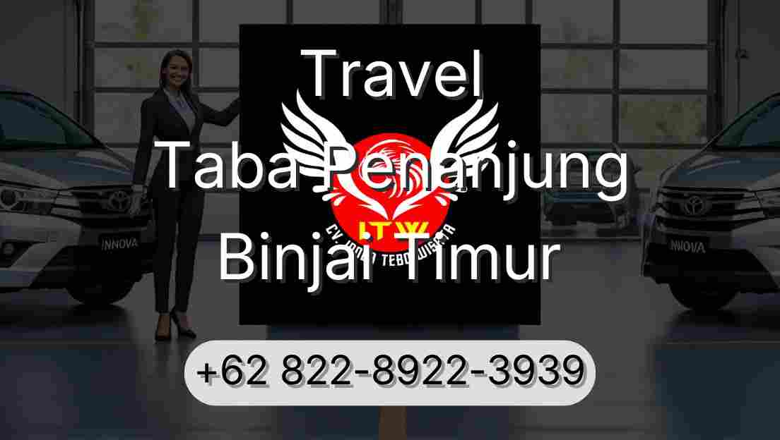 Travel Taba Penanjung Binjai Timur