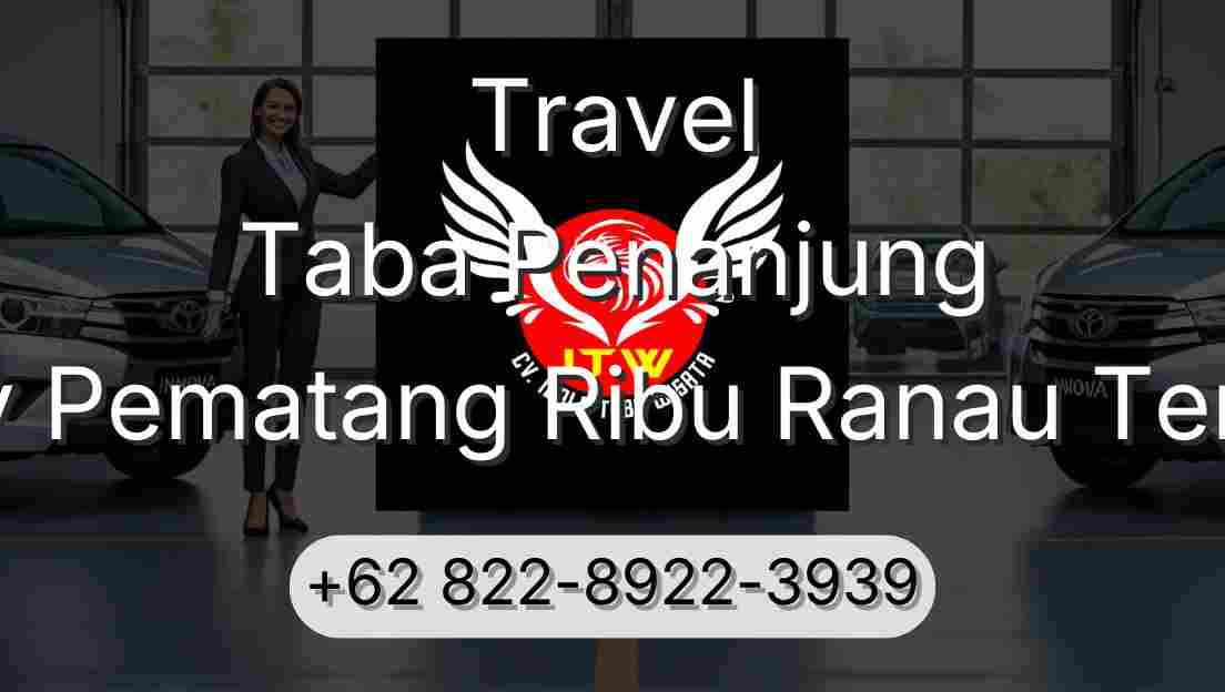 Travel Taba Penanjung Buay Pematang Ribu Ranau Tengah