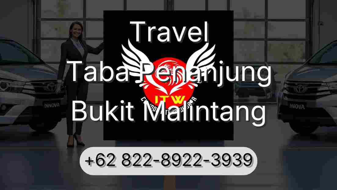 Travel Taba Penanjung Bukit Malintang