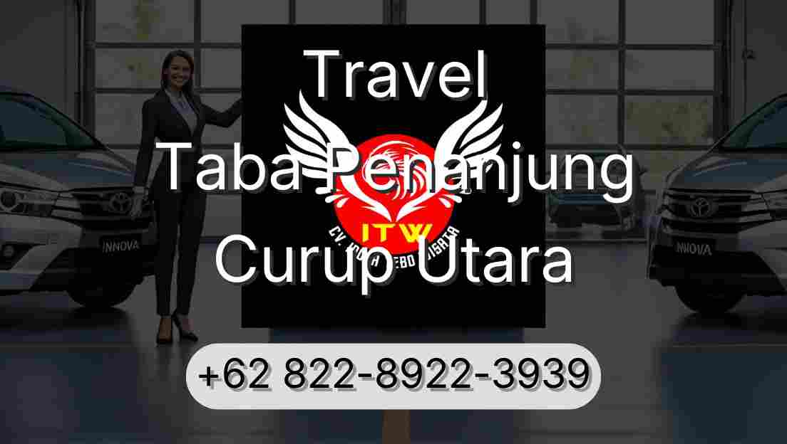 Travel Taba Penanjung Curup Utara