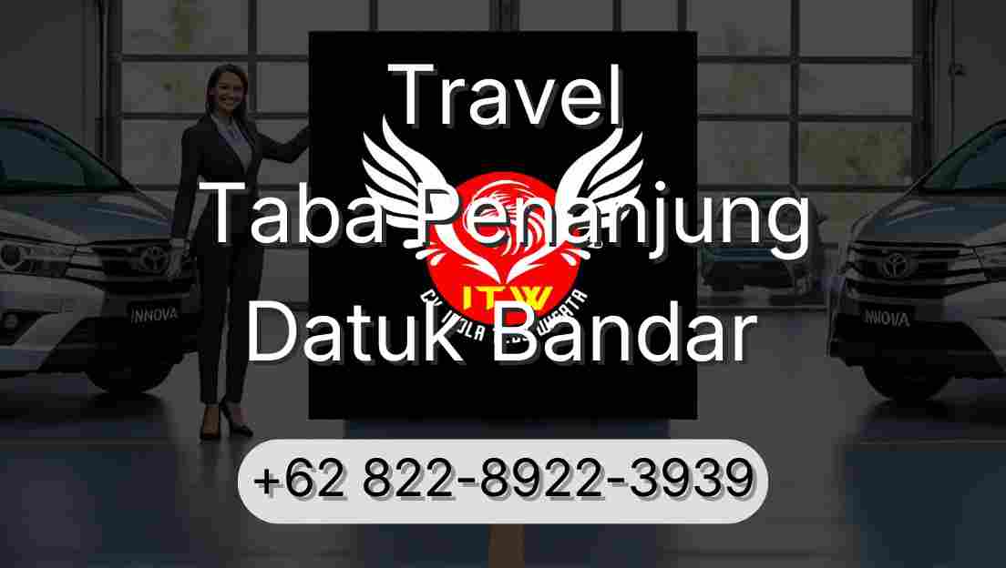 Travel Taba Penanjung Datuk Bandar