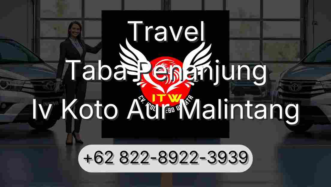 Travel Taba Penanjung Iv Koto Aur Malintang
