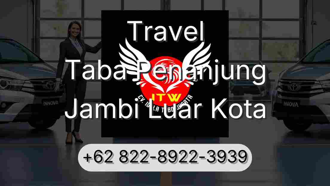 Travel Taba Penanjung Jambi Luar Kota