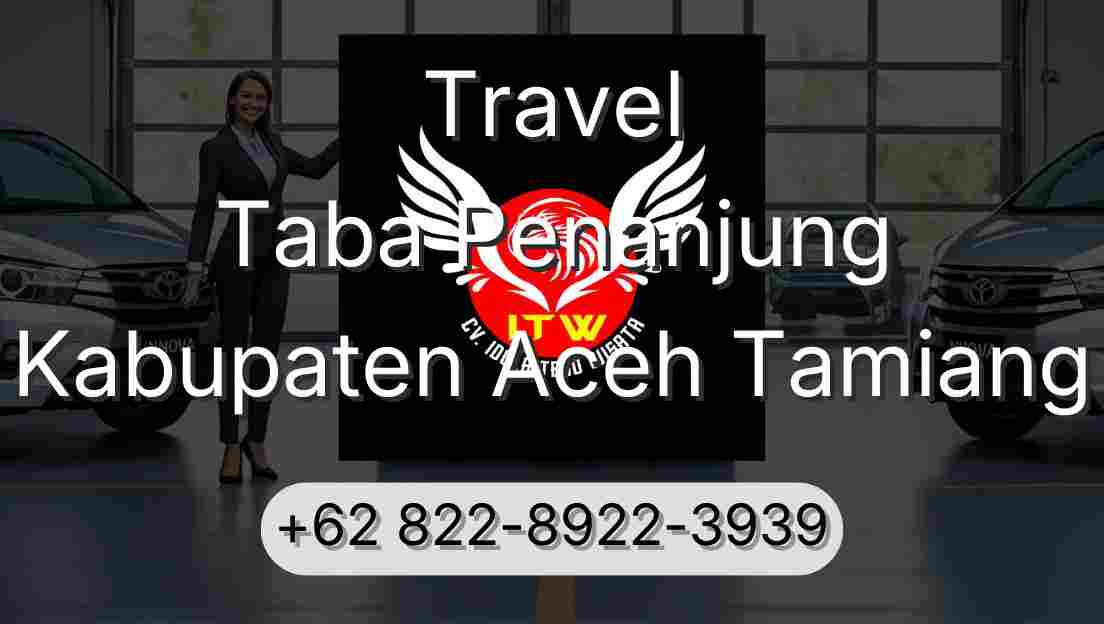 Travel Taba Penanjung Kabupaten Aceh Tamiang