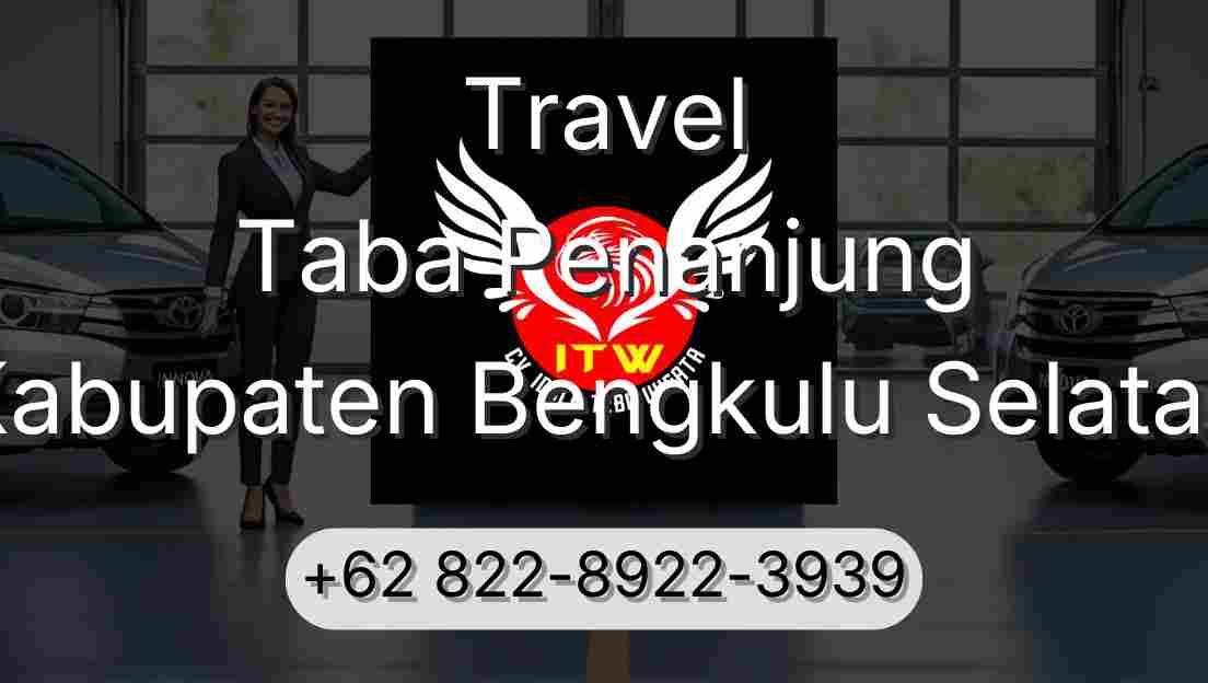 Travel Taba Penanjung Kabupaten Bengkulu Selatan