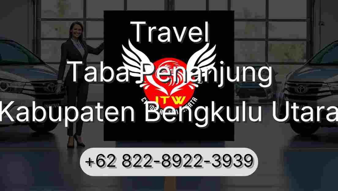 Travel Taba Penanjung Kabupaten Bengkulu Utara