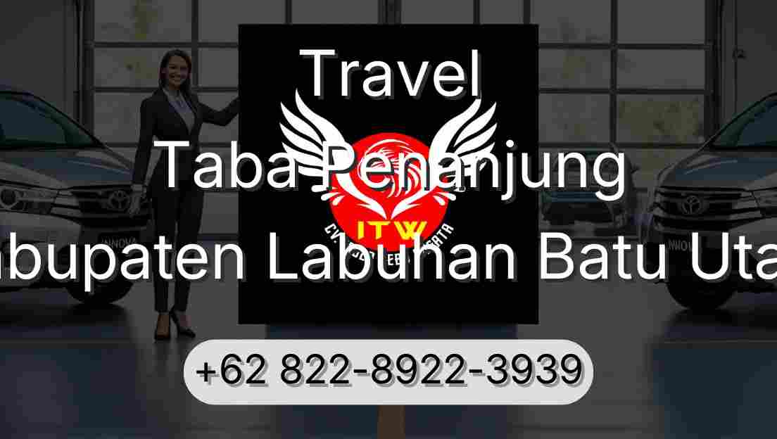 Travel Taba Penanjung Kabupaten Labuhan Batu Utara