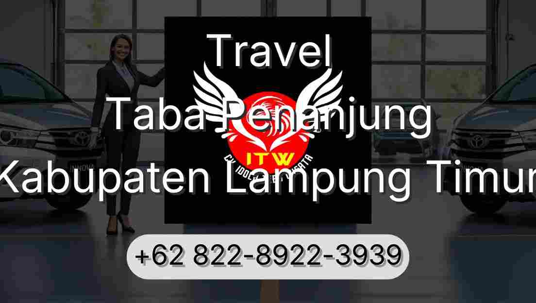 Travel Taba Penanjung Kabupaten Lampung Timur