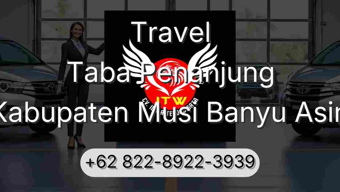 Travel Taba Penanjung Kabupaten Musi Banyu Asin