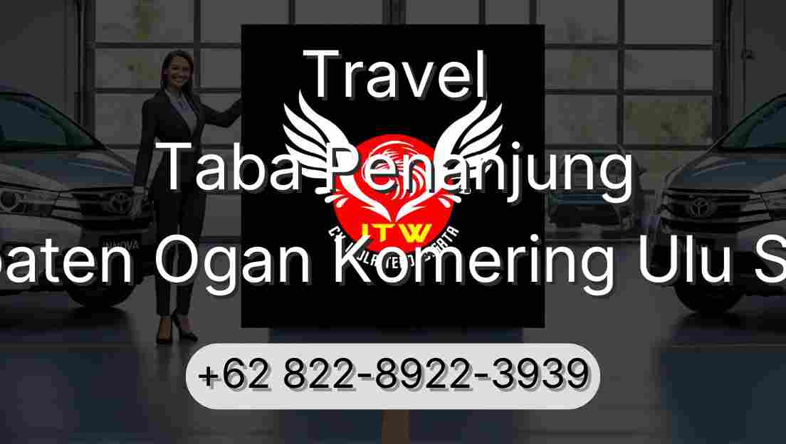 Travel Taba Penanjung Kabupaten Ogan Komering Ulu Selatan
