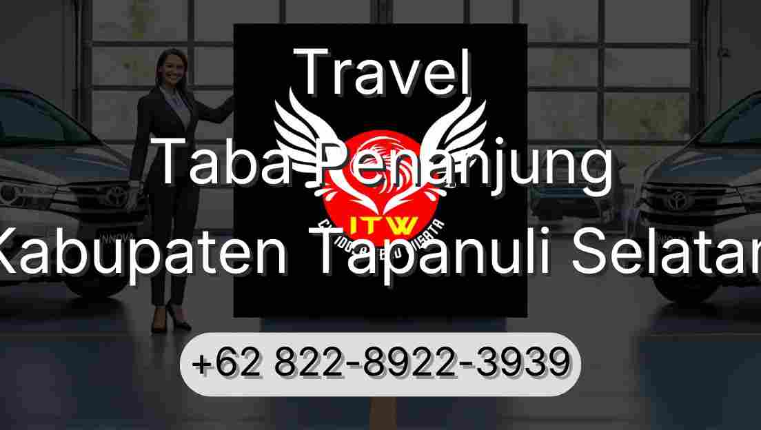 Travel Taba Penanjung Kabupaten Tapanuli Selatan