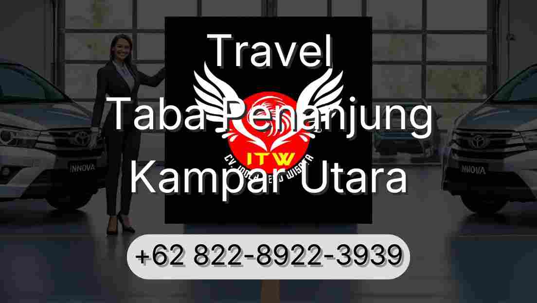 Travel Taba Penanjung Kampar Utara