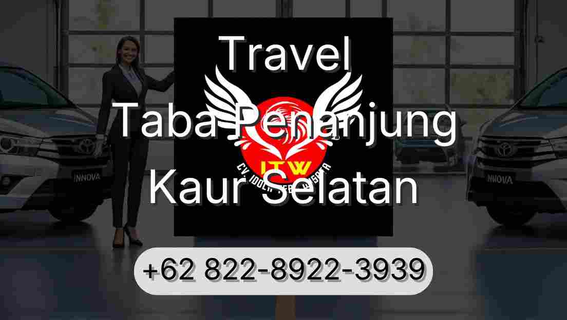 Travel Taba Penanjung Kaur Selatan