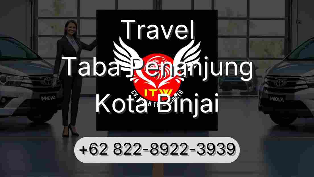 Travel Taba Penanjung Kota Binjai