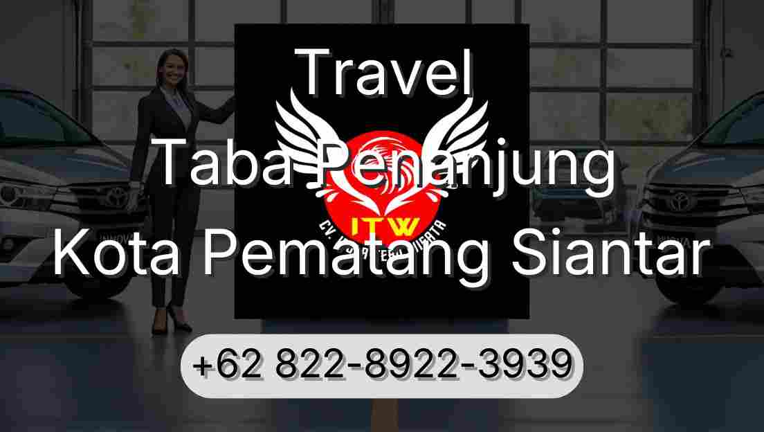 Travel Taba Penanjung Kota Pematang Siantar