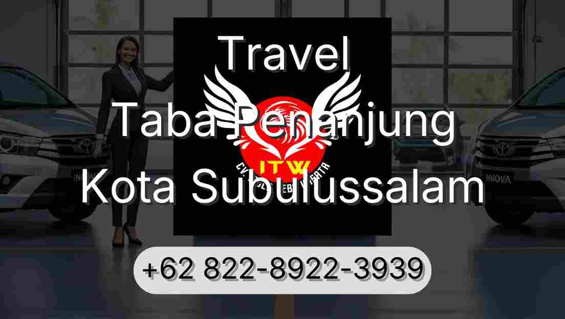 Travel Taba Penanjung Kota Subulussalam