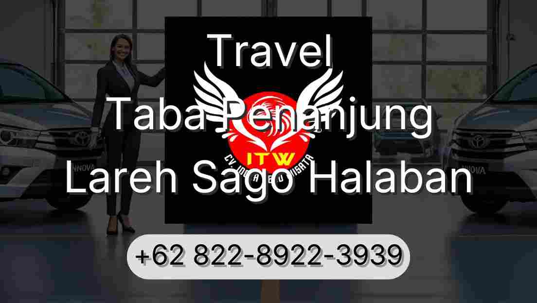 Travel Taba Penanjung Lareh Sago Halaban