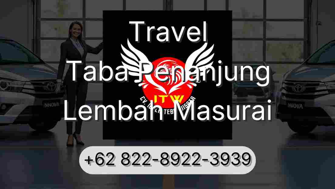 Travel Taba Penanjung Lembah Masurai