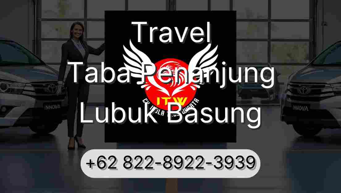 Travel Taba Penanjung Lubuk Basung