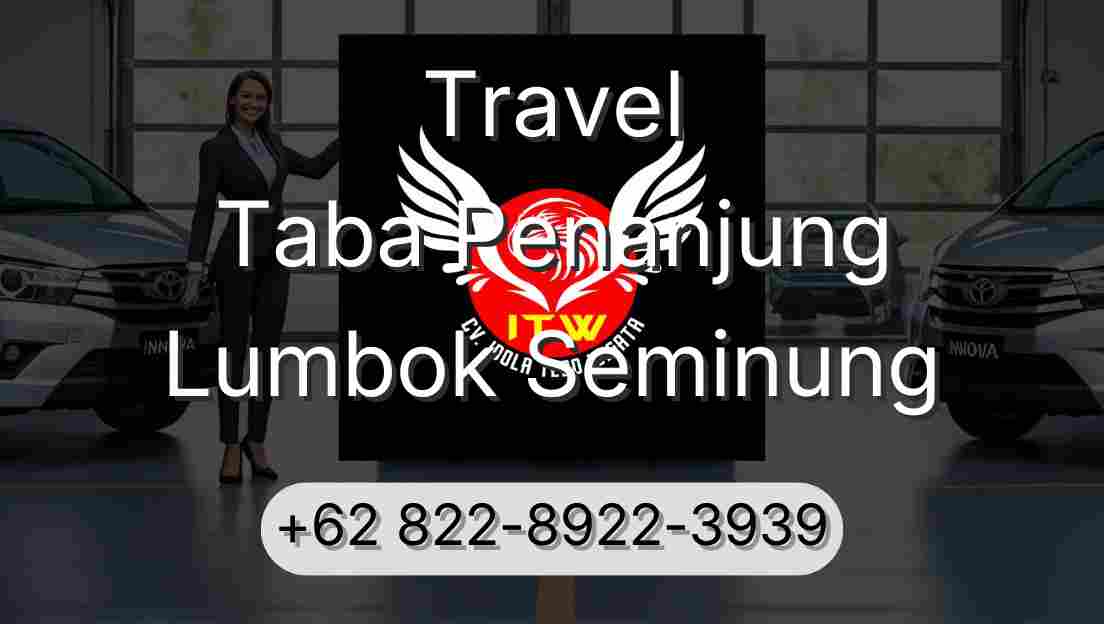 Travel Taba Penanjung Lumbok Seminung