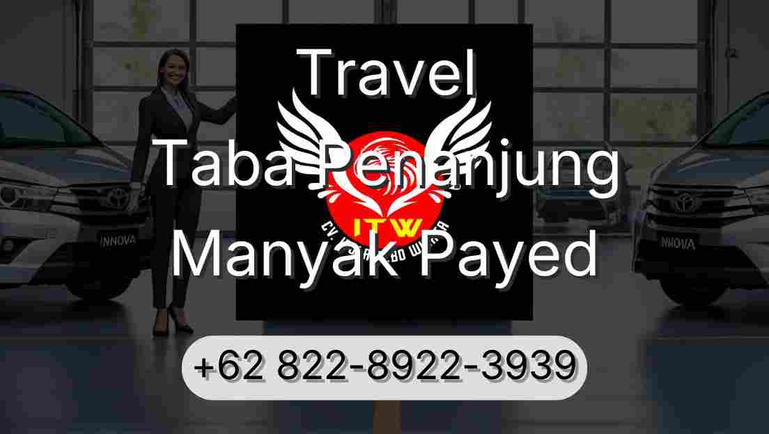 Travel Taba Penanjung Manyak Payed