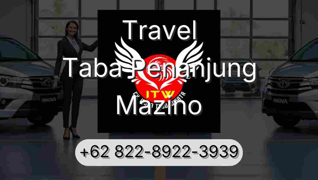 Travel Taba Penanjung Mazino