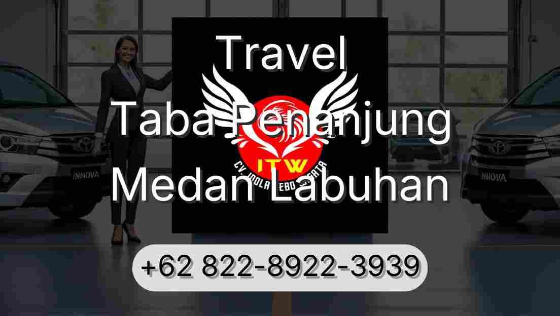 Travel Taba Penanjung Medan Labuhan