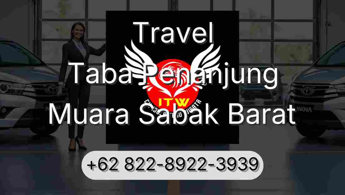 Travel Taba Penanjung Muara Sabak Barat