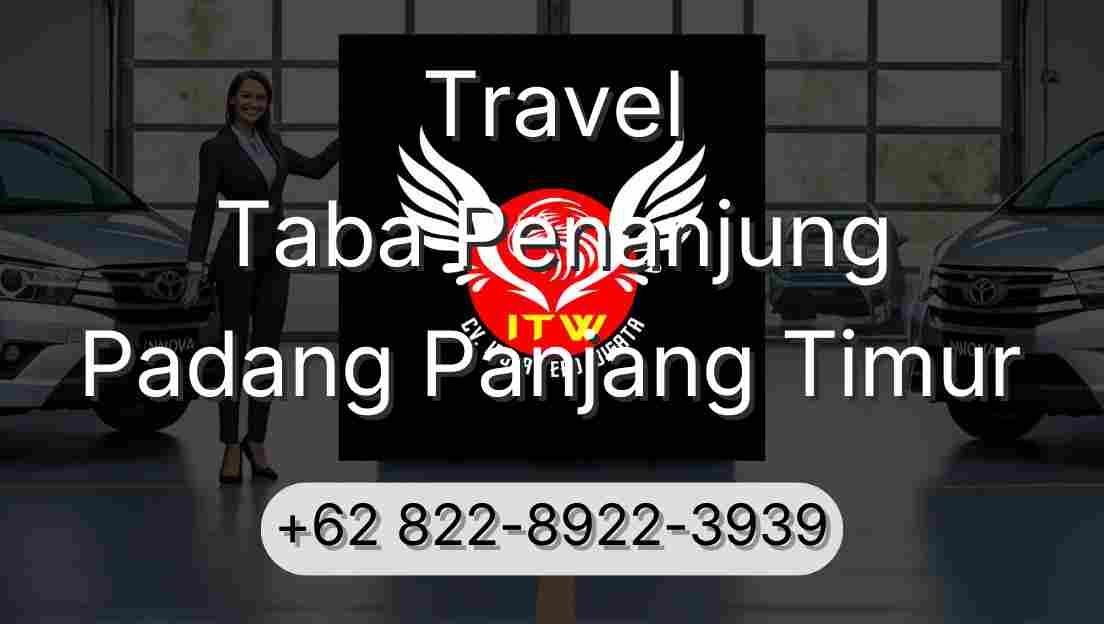 Travel Taba Penanjung Padang Panjang Timur